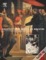 Architectural Model As Machine