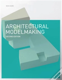 Capa do artigo Architectural Modelmaking (2e Edition) /Anglais