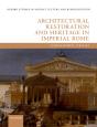 Architectural Restoration And Heritage In Imperial Rome - Preview