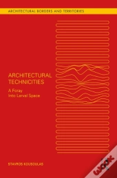 Architectural Technicities