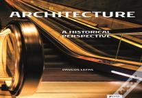 Architecture - A Historical Perspective