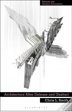Capa do artigo Architecture After Deleuze And Guattari