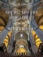 Architecture And Affect In The Middle Ages - Preview