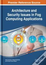 Architecture And Security Issues In Fog Computing Applications