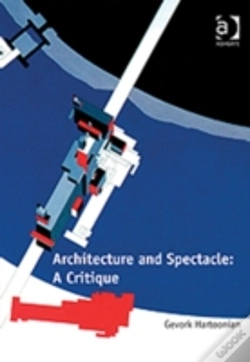 Capa do artigo Architecture And Spectacle: A Critique
