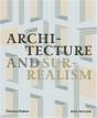 Architecture And Surrealism /Anglais - Preview