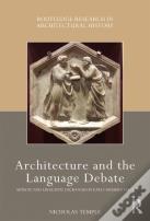 Architecture And The Language Debate