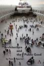 Architecture And The Public Good - Preview