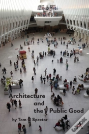 Capa do artigo Architecture And The Public Good