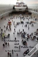 Architecture And The Public Good