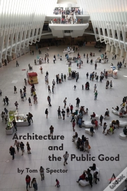 Capa do artigo Architecture And The Public Good
