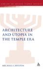 Architecture And Utopia In The Temple Era - Preview