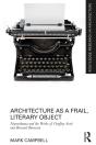 Architecture As A Frail, Literary Object - Preview