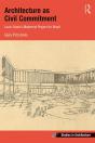 Architecture As Civil Commitment: Lucio Costa'S Modernist Project For Brazil - Preview
