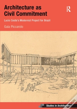 Capa do artigo Architecture As Civil Commitment: Lucio Costa'S Modernist Project For Brazil