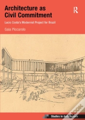 Capa do artigo Architecture As Civil Commitment: Lucio Costa