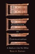Architecture As Communication