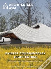 Architecture Asia: Chinese Contemporary Architecture