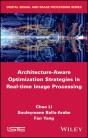 Architecture-Aware Optimization Strategies In Real-Time Image Processing - Preview