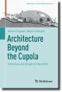 Architecture Beyond The Cupola - Preview