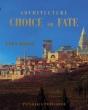 Architecture Choice Or Fate - Preview