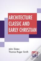 Architecture Classic And Early Christian