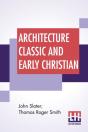Architecture Classic And Early Christian - Preview