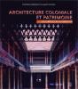 Architecture Coloniale Et Patrimoine - Preview