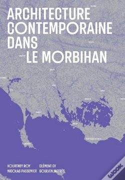 Capa do artigo Architecture Contemporaine Dans Le Morbihan