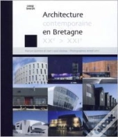 Architecture Contemporaine En Bretagne Xxe-Xxie
