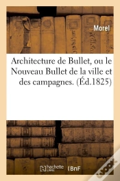 Capa do artigo Architecture De Bullet Edition 1825
