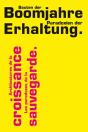 Architecture De La Croissance ; Le Paradoxe De La Sauvegarde / Bauten Der Boomjahre ; Paradoxien Der Erhaltung - Preview