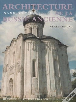 Capa do artigo Architecture De La Russie Ancienne T.1 ;  X Et Xv Siecles