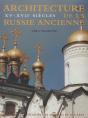 Architecture De La Russie Ancienne, Volume 2 : Xve-Xviie Siècles - Preview