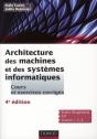 Architecture Des Machines Et Des Systèmes Informatiques (4e Édition) - Preview