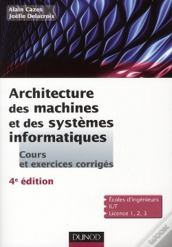 Capa do artigo Architecture Des Machines Et Des Systèmes Informatiques (4e Édition)