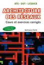 Architecture Des Réseaux ; Cours Et Exercices Corrigés ; Bts, Dut, Licence (5e Édition) - Preview
