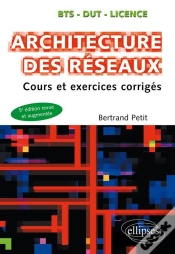 Capa do artigo Architecture Des Réseaux ; Cours Et Exercices Corrigés ; Bts, Dut, Licence (5e Édition)