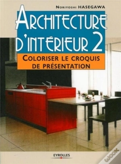 Capa do artigo Architecture D'Intérieur T.2 ; Coloriser Le Croquis De Présentation