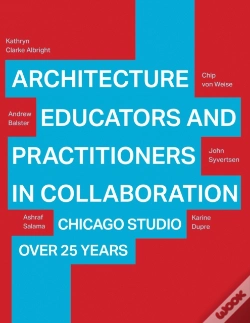 Capa do artigo Architecture Educators And Practitioners In Collaboration