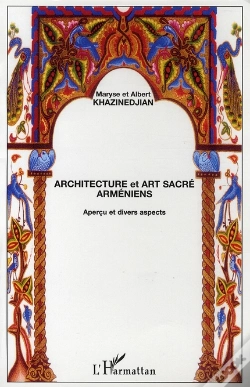 Capa do artigo Architecture Et Art Sacré Arméniens ; Aperçu Et Divers Aspects