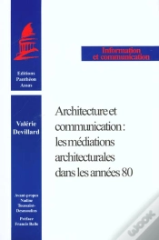 Capa do artigo Architecture Et Communication : Les Mediations Architecturales Dans Les Annees 8