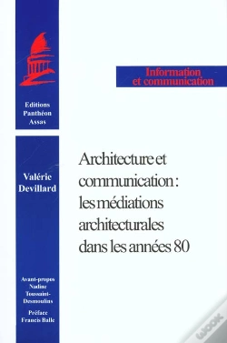 Capa do artigo Architecture Et Communication : Les Mediations Architecturales Dans Les Annees 8