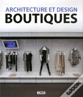 Architecture Et Design Boutiques