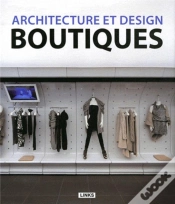 Capa do artigo Architecture Et Design Boutiques