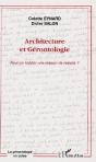 Architecture Et Gérontologie ; Peut-On Habiter Une Maison De Retraite ? - Preview