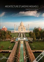 Architecture Et Jardins Moghols