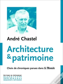 Capa do artigo Architecture Et Patrimoine ; Choix De Chroniques Parues Dans Le Monde