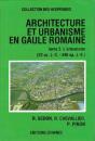Architecture Et Urbanisme En Gaule Romaine Tome 2 - L'Urbanisme (52 Av. J. C. - 486 Ap. J.-C.) - Preview