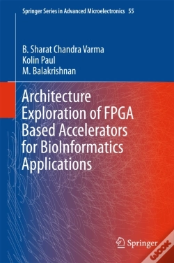 Capa do artigo Architecture Exploration Of Fpga Based Accelerators For Bioinformatics Applications